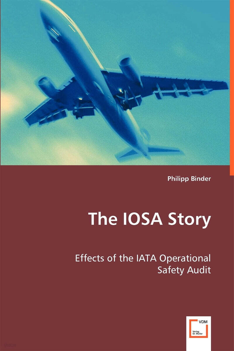 The IOSA Story: Effects of the IATA Operational - 예스24