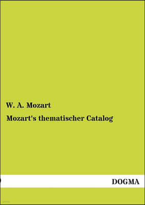 Mozart's Thematischer Catalog