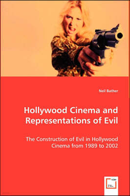 Hollywood Cinema and Representations of Evil