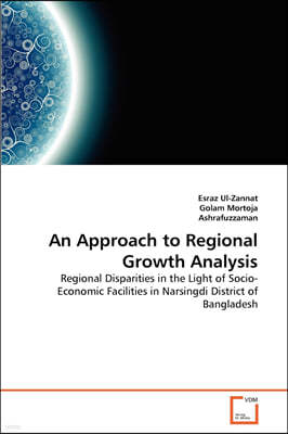 An Approach to Regional Growth Analysis