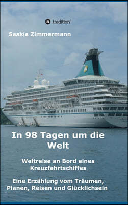 In 98 Tagen um die Welt