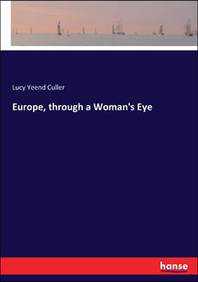 Europe, through a Woman's Eye