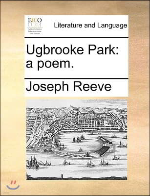 Ugbrooke Park: a poem.