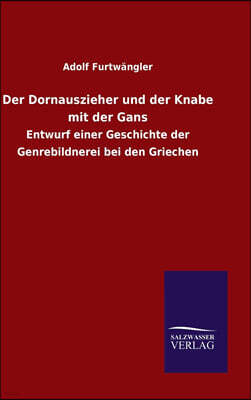Salzwasser-Verlag GmbH Der Dornauszieher und der Knabe mit der Gans