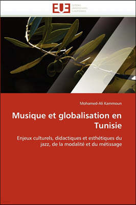 Musique Et Globalisation En Tunisie