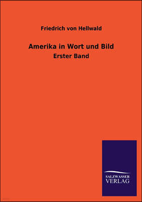 Amerika in Wort Und Bild