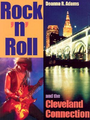 Rock 'n' Roll and the Cleveland Connection