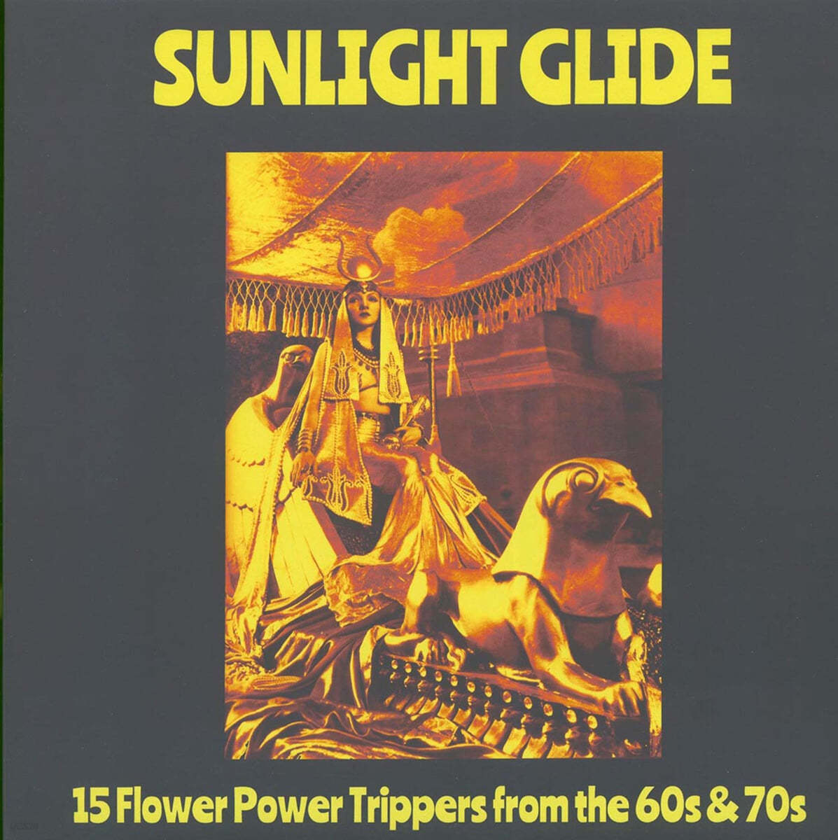 선라이트 글라이드 - 사이키델릭 락 모음집 (Sunlight Glide - 15 Flower Power Trippers From The 60s &amp; 70s) [LP]