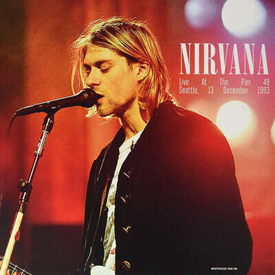 Nirvana — Live at The Pier 48 Seattle 13 December 1993 앨범 커버
