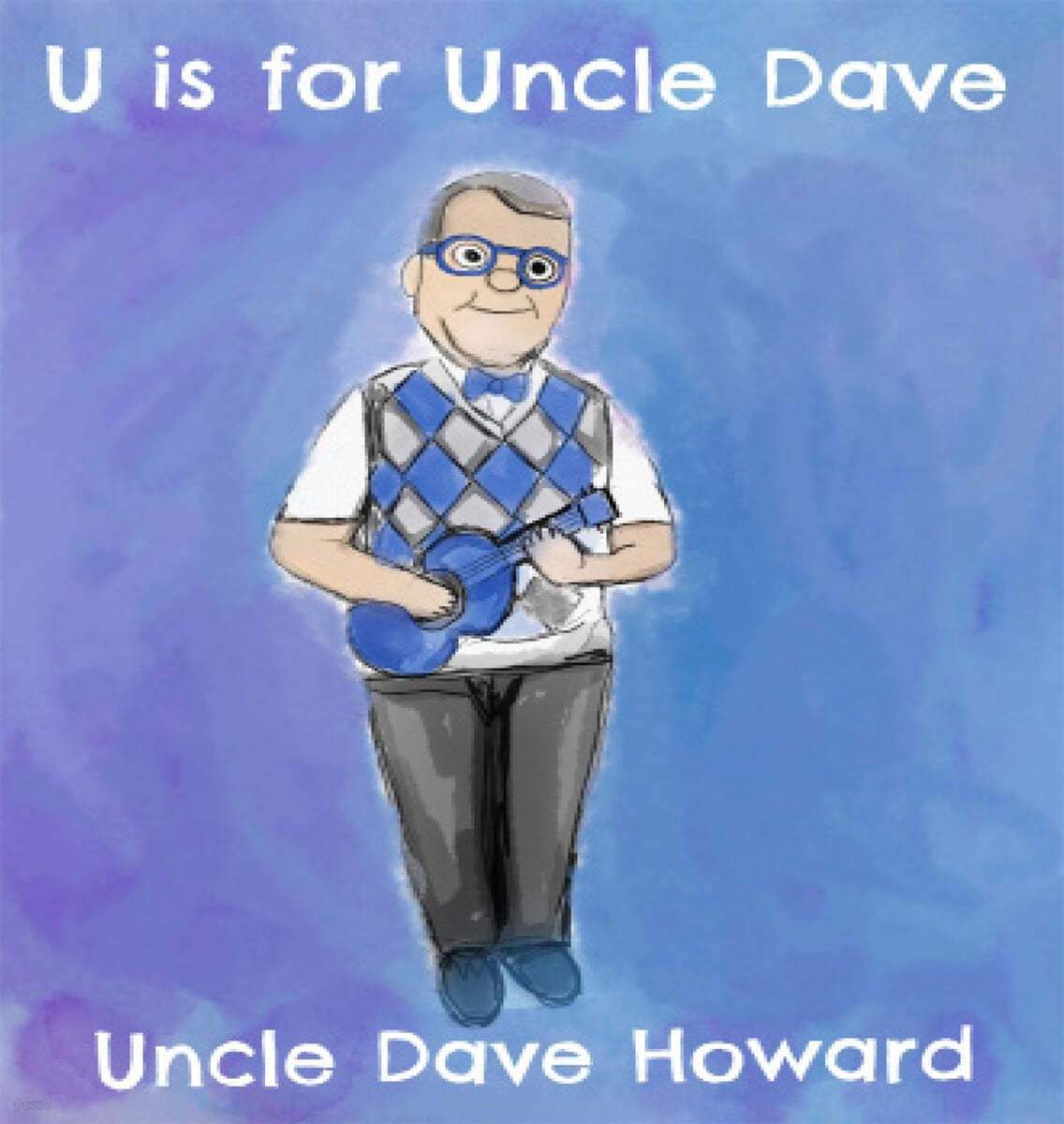U Is for Uncle Dave