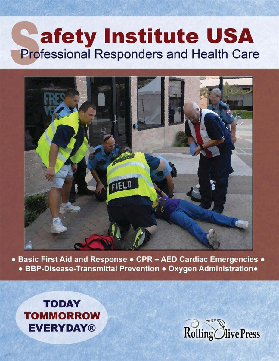 Safety Institute USA Professional Responders and Health Care Basic