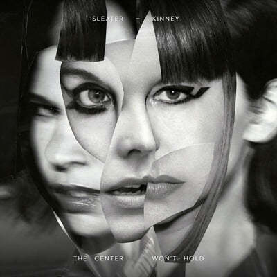 Sleater-Kinney — The Center Won't Hold 앨범 커버