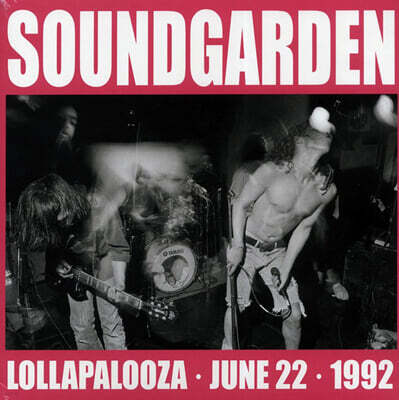 Soundgarden — Lollapalooza June 22, 1992 앨범 커버