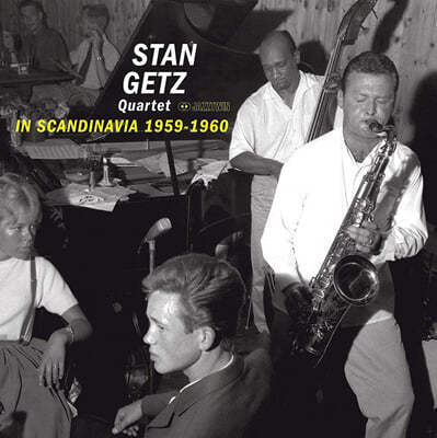 Stan Getz Quartet — In Scandinavia 1959-1960 앨범 커버