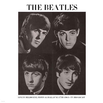 The Beatles — Live In Melbourne, Festival Hall June 17th 1964 : TV Broadcast 앨범 커버