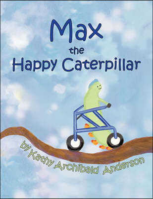 Max the Happy Caterpillar