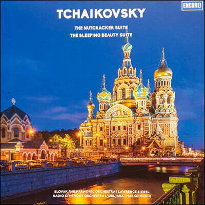 Lawrence Siegel / Marko Munih — Slovak Philharmonic 차이코프스키: 호두까기 인형, 잠자는 숲속의 미녀 외 (Tchaikovsky: Nutcracker Suite, The Sleeping Beauty Suite) 앨범 커버