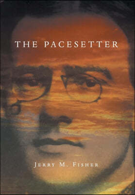 The Pacesetter: The Complete Story