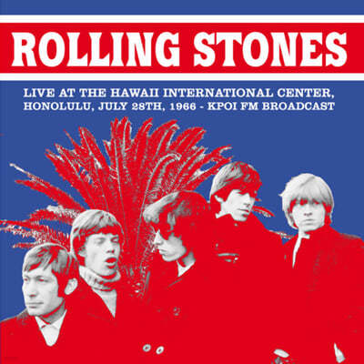 The Rolling Stones (Ѹ 潺) - Live At The Hawaii International Center, Honolulu, July 28 1966 : KPOI FM Broadcast [LP] 