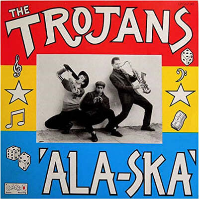 The Trojans (Ʈξὺ) - 'Ala-Ska' [LP] 