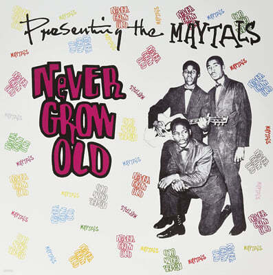 Toots & The Maytals — Never Grow Old: Presenting The Maytals 앨범 커버