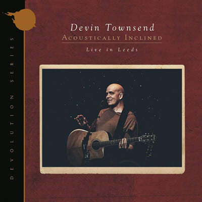 Devin Townsend (데빈 타운젠드) - Devolution Series #1 - Acoustically Inclined, Live In Leeds 