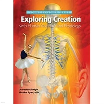 [중고] Exploring Creation with Human Anatomy and Physiology