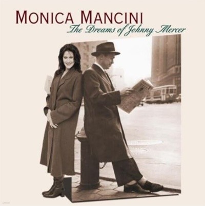 Monica Mancini (모니카 맨시니) - The Dreams Of Johnny Mercer (미국반) (미개봉) 
