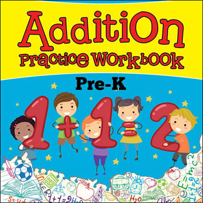 Addition Practice Workbook Pre-K