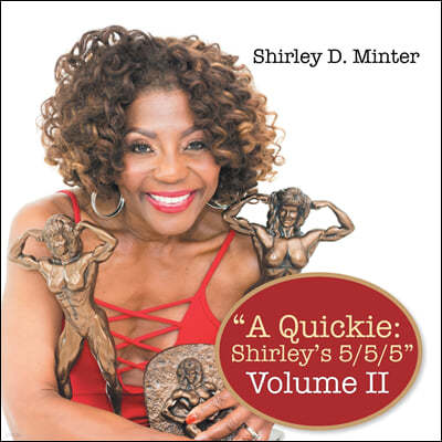 A Quickie: Shirley's 5/5/5: Volume II