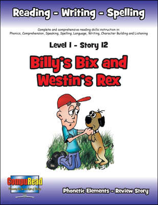 Level 1 Story 12-Billy's Bix And Westin's Rex: People Enjoy Doing Good Things For Children