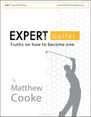 Expert Golfer: Truths on How to Become One