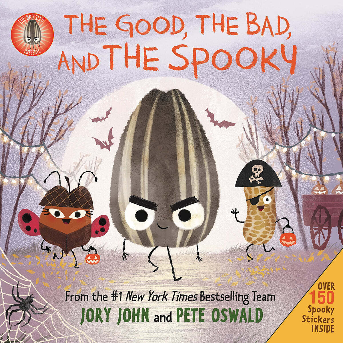 The Bad Seed Presents: The Good, the Bad, and the Spooky: Over 150 Spooky Stickers Inside. a Halloween Book for Kids [With Two Sticker Sheets]