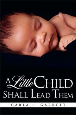 A Little Child Shall Lead Them