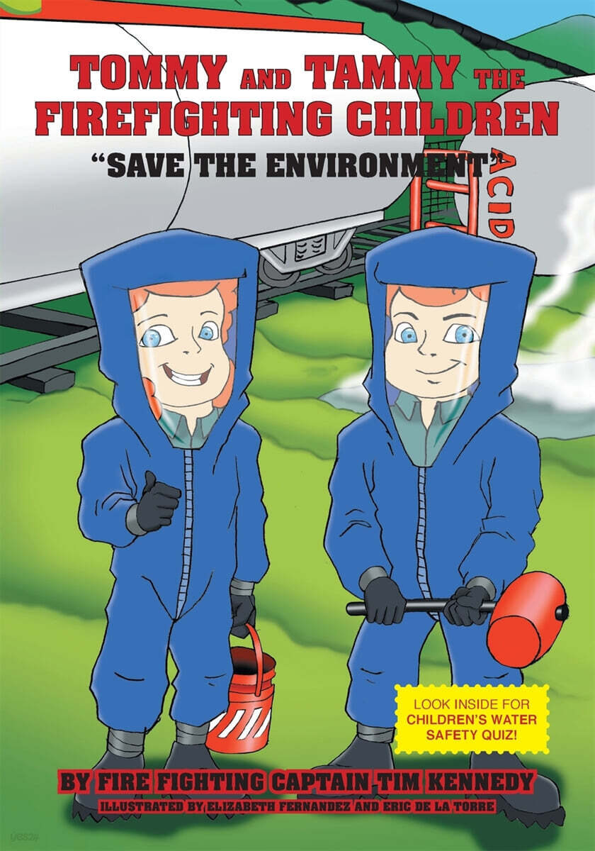 Tommy and Tammy the Firefighting Children: Save the Environment