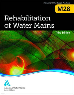 Rehabilitation of Water Mains (M28)