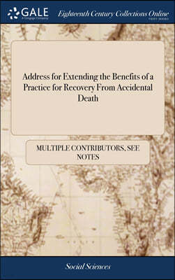 Address for Extending the Benefits of a Practice for Recovery From Accidental Death