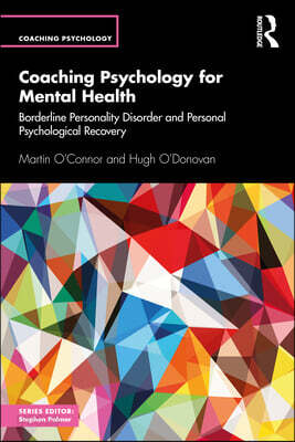 Coaching Psychology for Mental Health