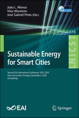 Sustainable Energy for Smart Cities: Second Eai International Conference, Sesc 2020, Viana Do Castelo, Portugal, December 4, 2020, Proceedings