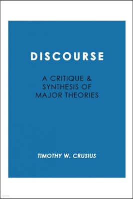 Discourse: Critique and Synthesis