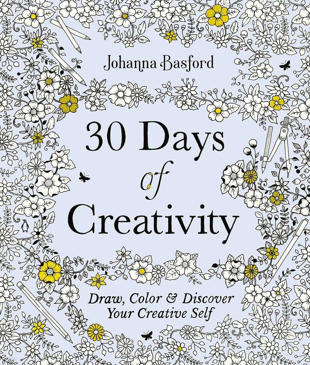 30 Days of Creativity: Draw, Color, and Discover Your Creative Self