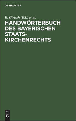 Handwörterbuch Des Bayerischen Staatskirchenrechts