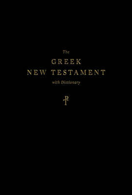 The Greek New Testament, Produced at Tyndale House, Cambridge, with Dictionary (Hardcover)