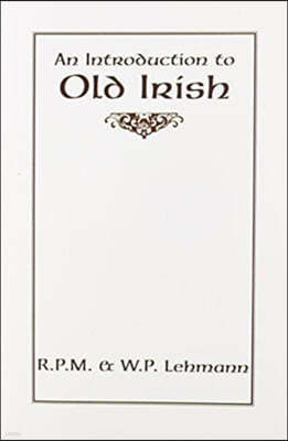 An Introduction to Old Irish