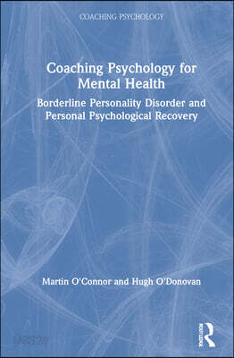 Coaching Psychology for Mental Health