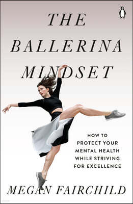 The Ballerina Mindset