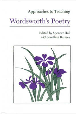 Approaches to Teaching Wordsworth's Poetry