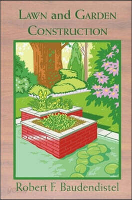 Lawn and Garden Construction