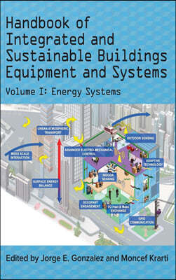 Handbook of Integrated and Sustainable Buildings Equipment and Systems