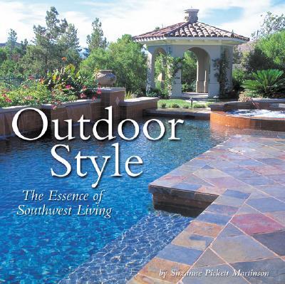 Outdoor Style: The Essence of Southwest Living